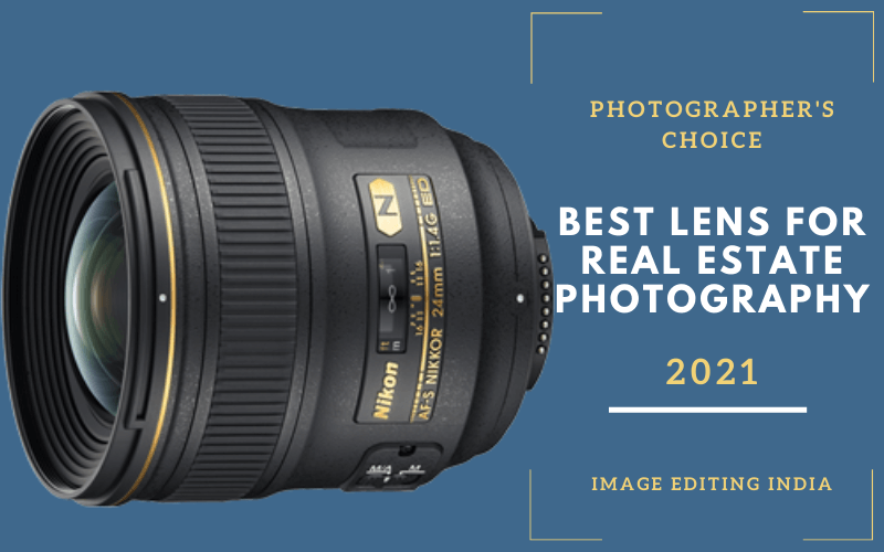 Lens for Real Estate Photography